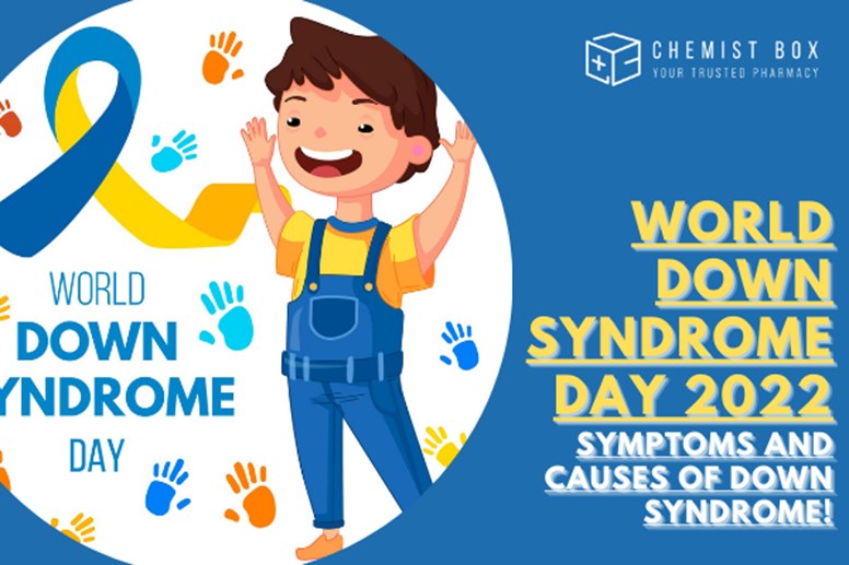 World Down Syndrome Day 2022- Symptoms And Causes Of Down Syndrome! 