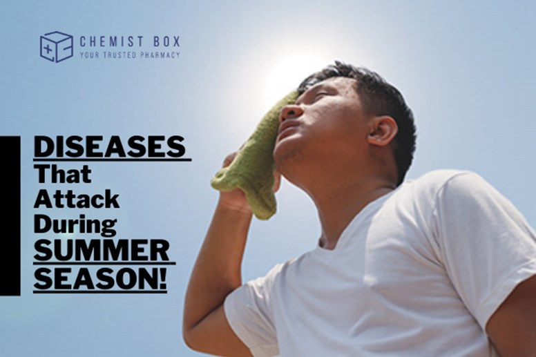 Diseases That Attack During Summer Season!